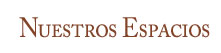 Nuestros Espacios